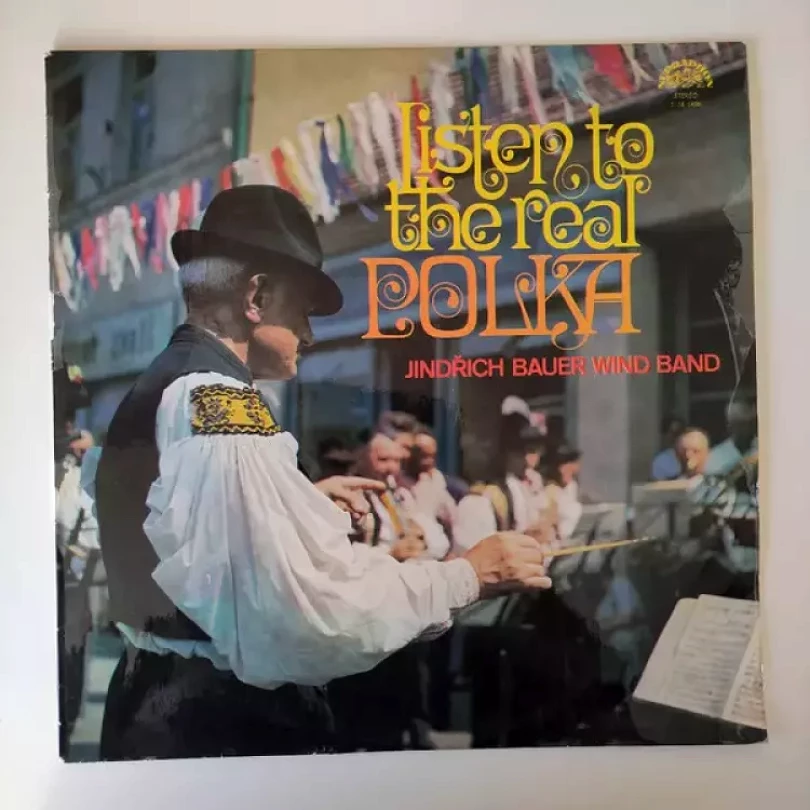 Levně Listen To The Real Polka (Jindřich Bauer Brass Band, 1975)