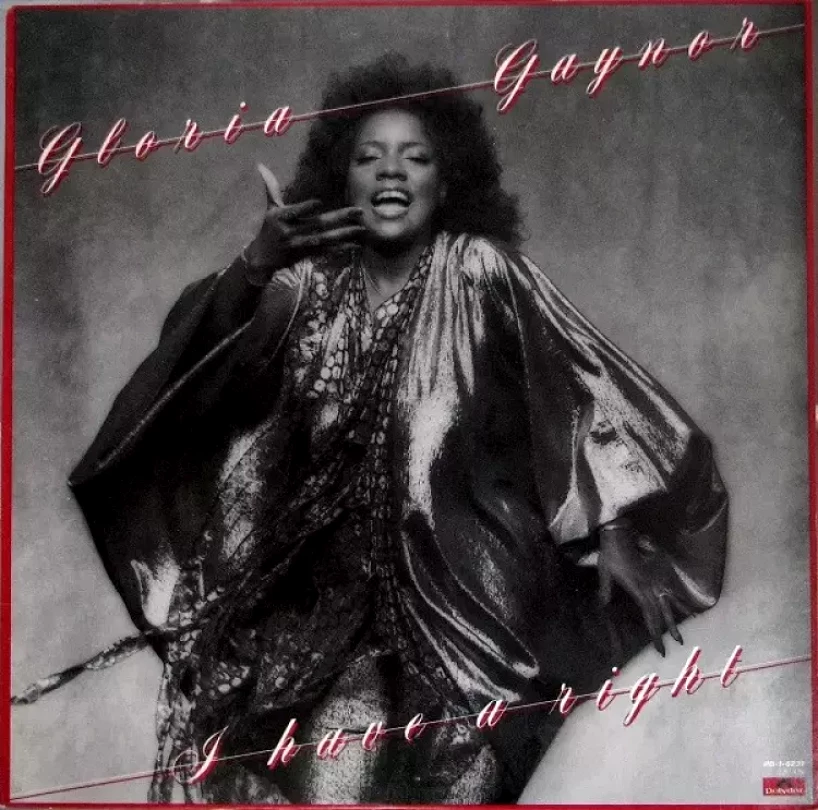 Levně I Have A Right (Gloria Gaynor, 1979)