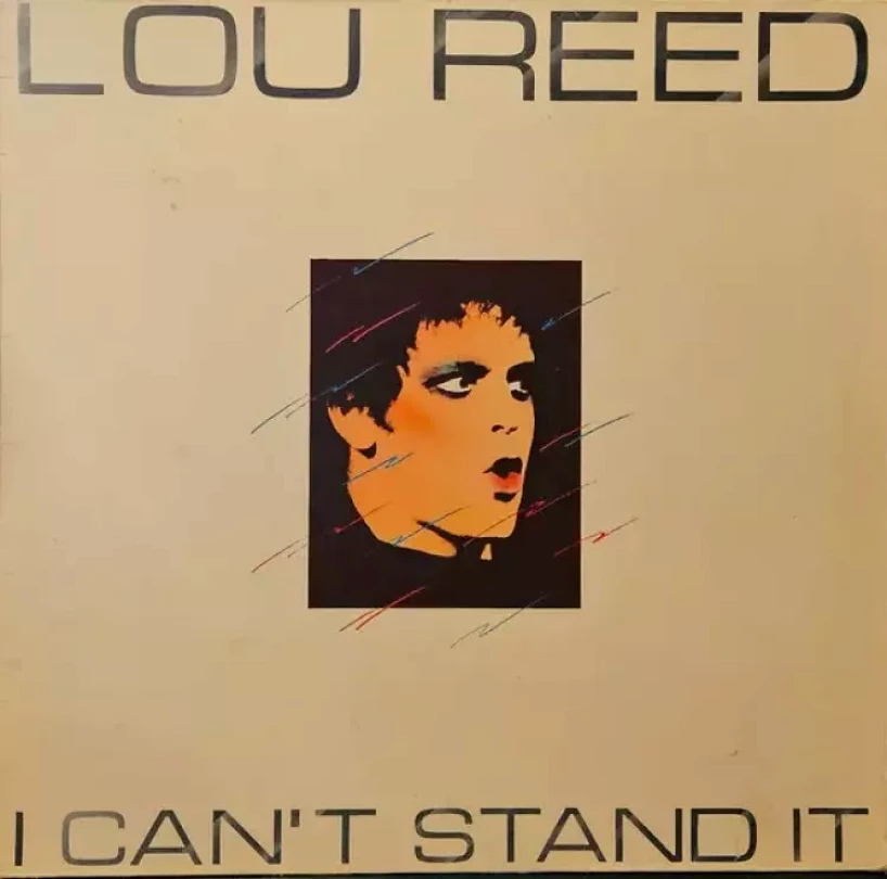 Levně I Can't Stand It (Lou Reed, 1984)