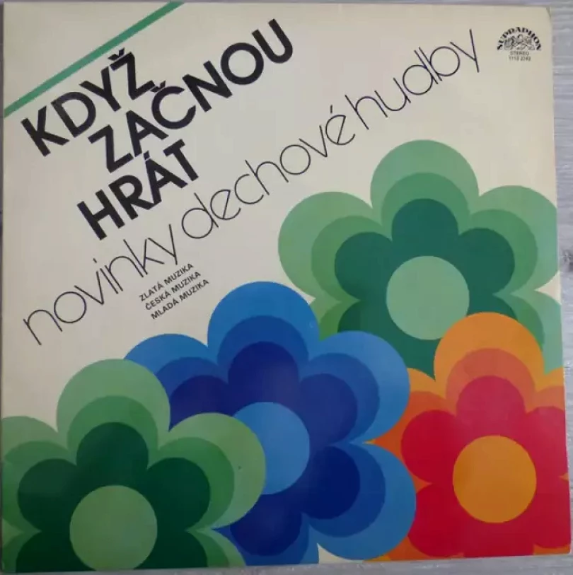 Když Začnou Hrát - Novinky Dechové Hudby (Zlatá Muzika, 1981)