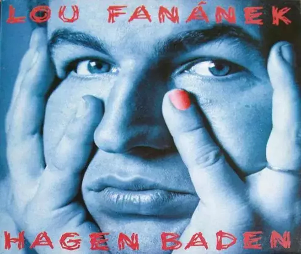 Levně Hagen Baden (Lou Fanánek Hagen, 1992)
