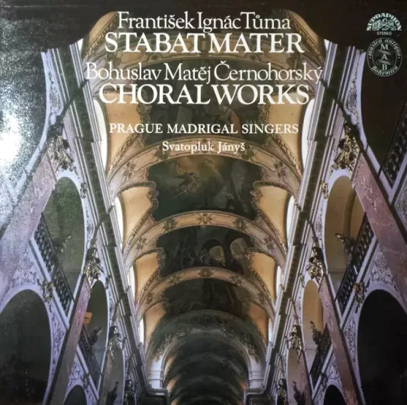 Levně Stabat Mater - Choralworks (Prague Madrigal Singers, )