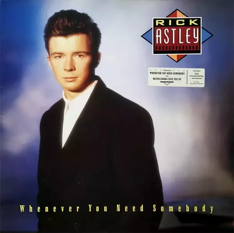 Levně Whenever You Need Somebody (Rick Astley, 1987)