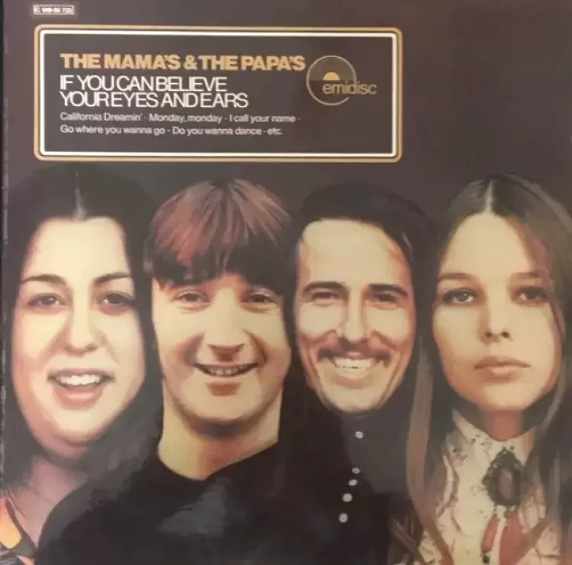 Levně If You Can Believe Your Eyes And Ears (The Mamas & The Papas, )