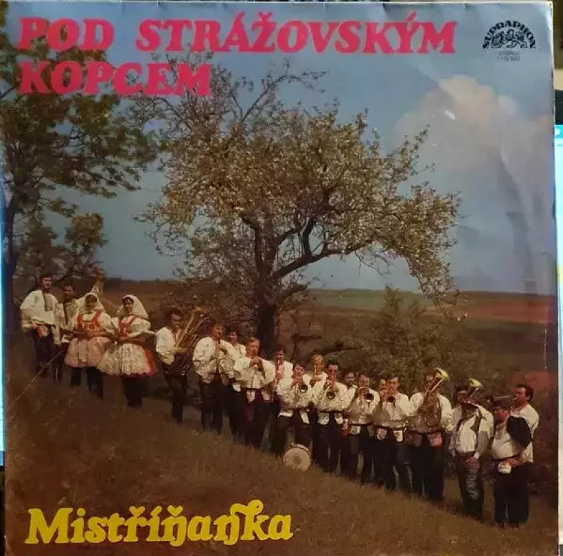 Levně Pod Strážovským Kopcem (Mistříňanka, 1982)