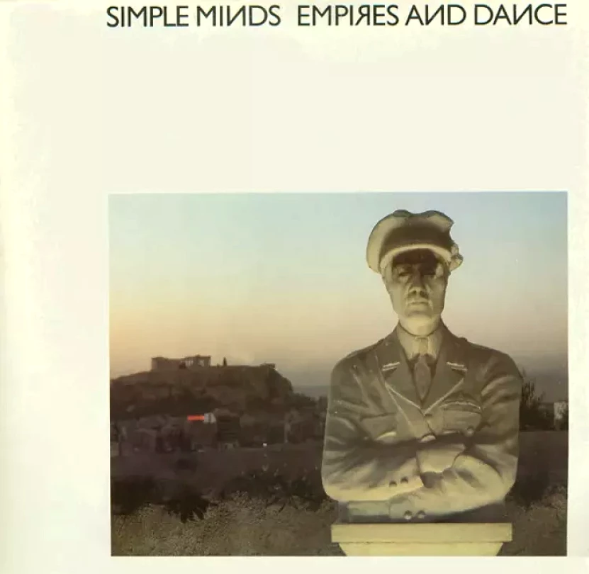 Empires And Dance (Simple Minds, 1980)