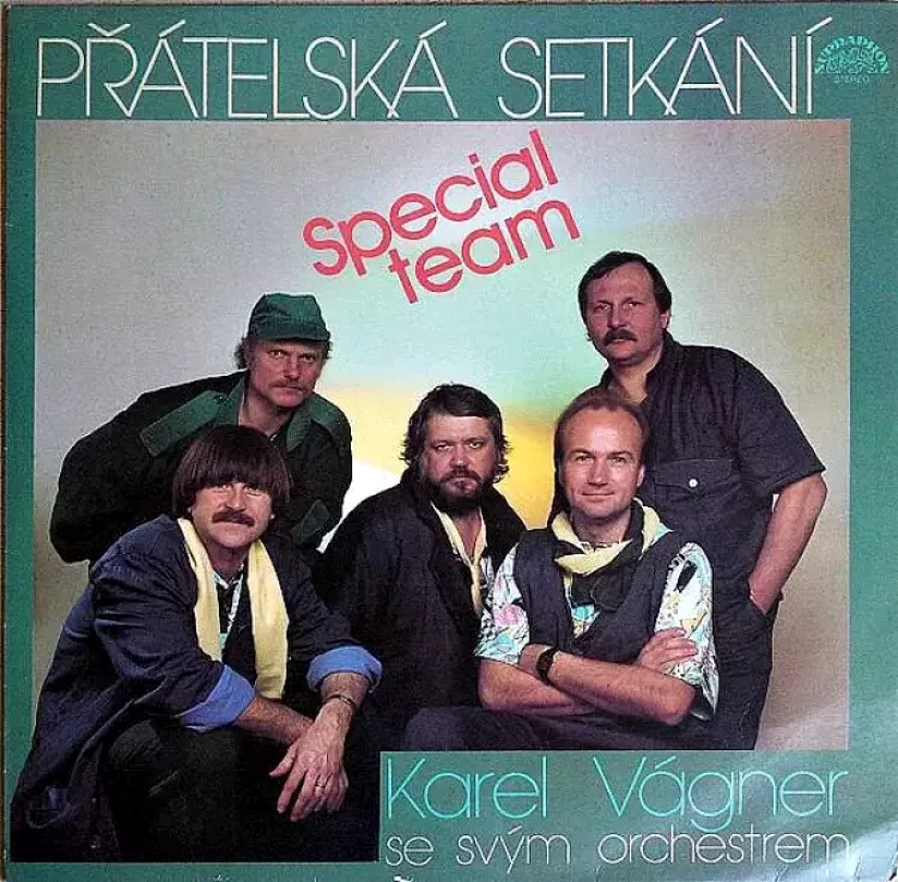 Levně Přátelská Setkání – Special Team (Orchestr Karla Vágnera, 1987)