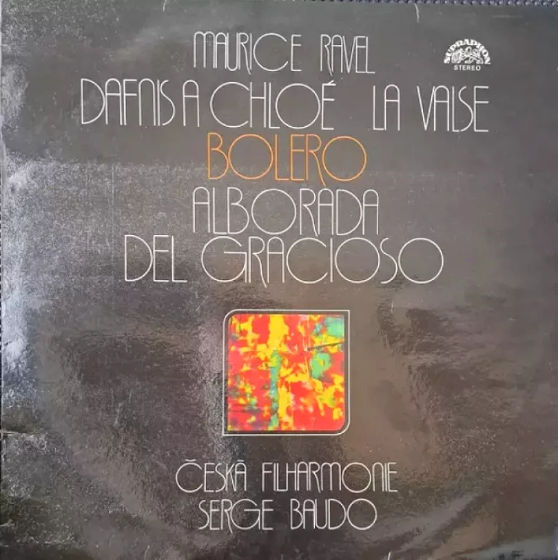 Levně Dafnis A Chloé / La Valse / Bolero / Alborada Del Gracioso (The Czech Philharmonic Orchestra, 1982)