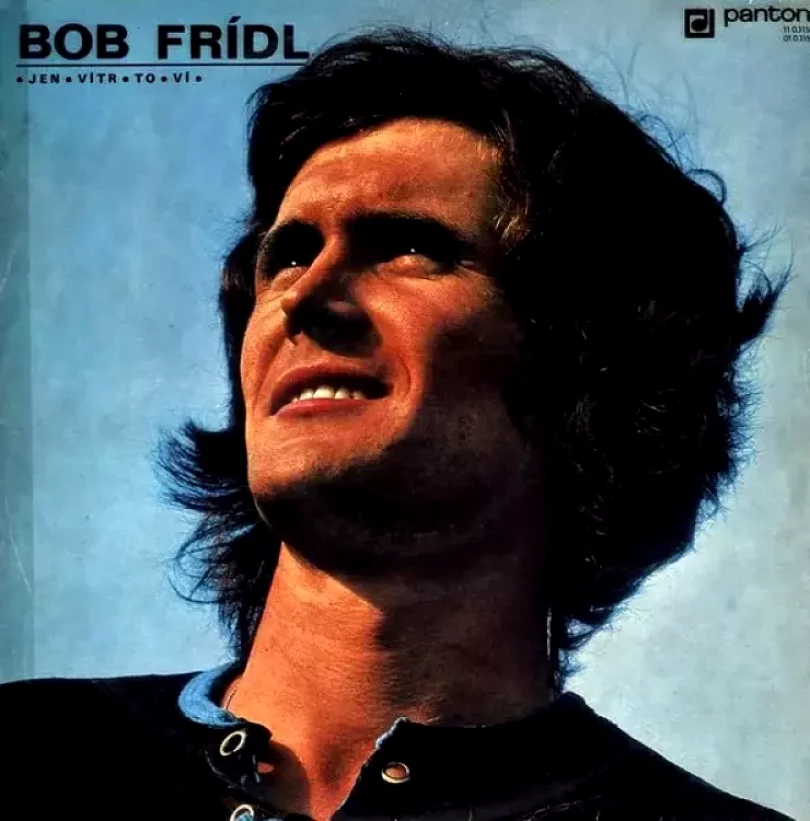 Levně • Jen • Vítr • To • Ví • (Bob Frídl, 1973)