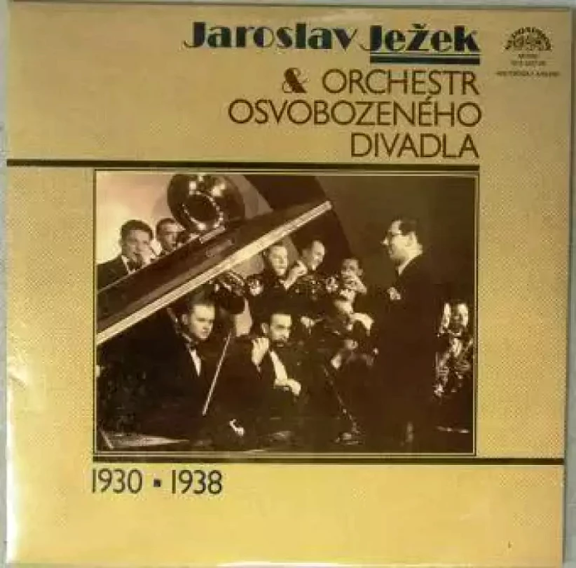 Levně Jaroslav Ježek & Orchestr Osvobozeného Divadla (1930 ▪ 1938) (2xLP) (Jaroslav Ježek, 1982)