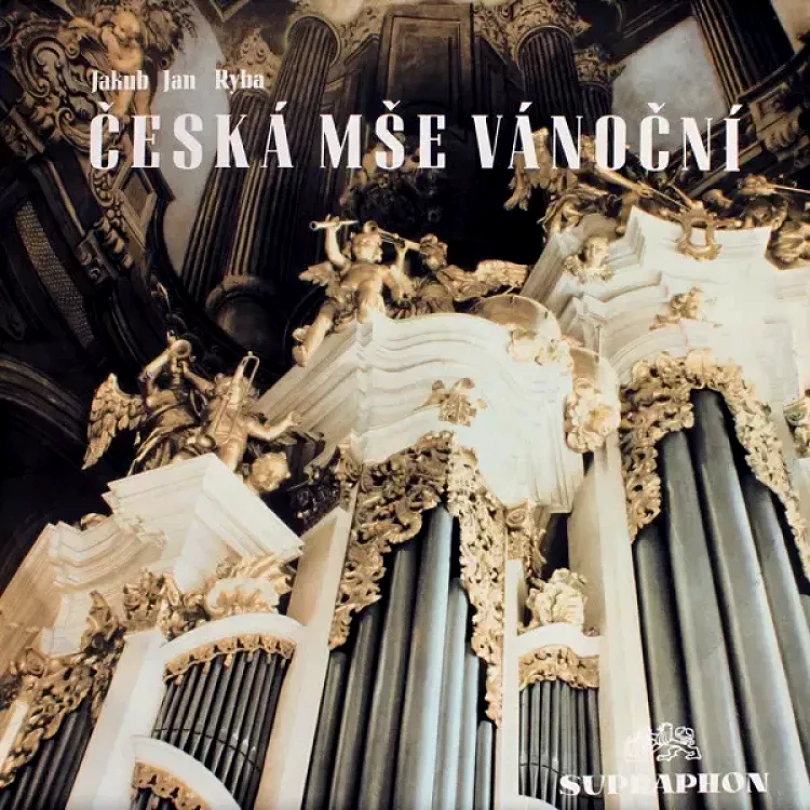 Levně Česká Mše Vánoční (Jakub Jan Ryba, 1973)
