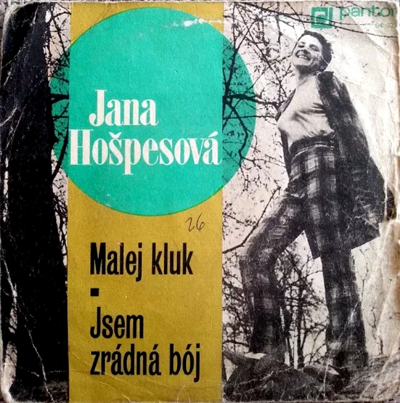 Levně Malej kluk / Jsem zrádná bój (Jana Hošpesová, 1970)
