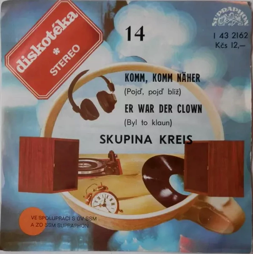 Levně Komm, Komm Näher (Pojď, Pojď Blíž) / Er War Der Clown (Byl To Klaun) (Kreis, 1978)