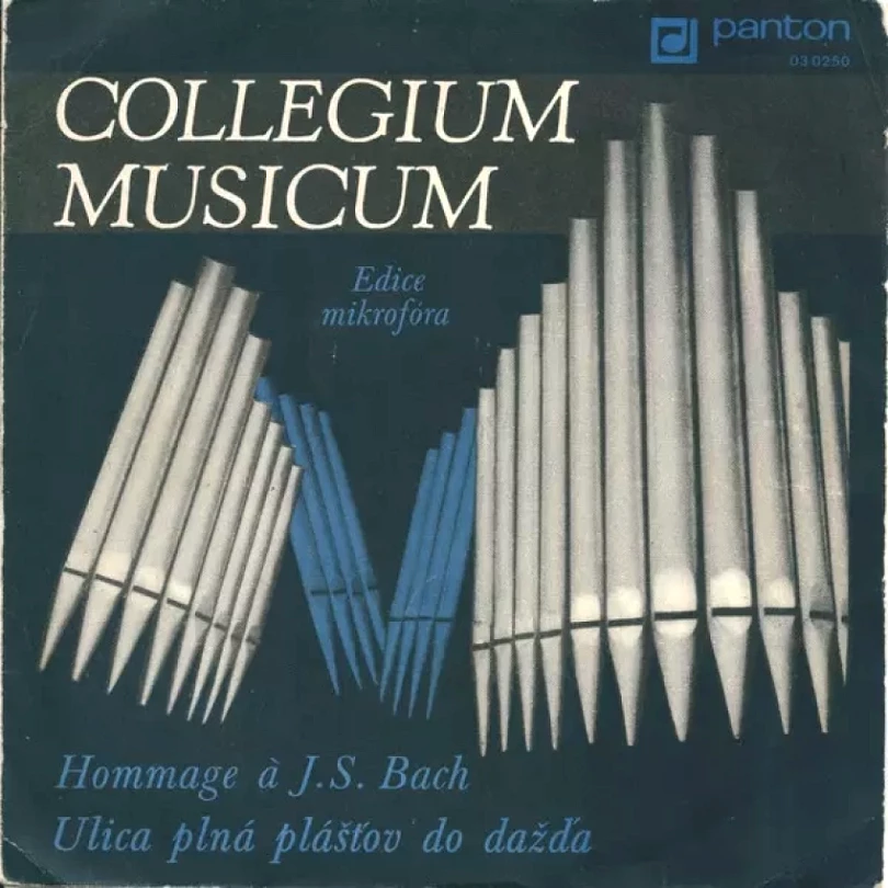 Levně Hommage À J. S. Bach / Ulica Plná Plášťov Do Dažďa (Collegium Musicum, 1971)