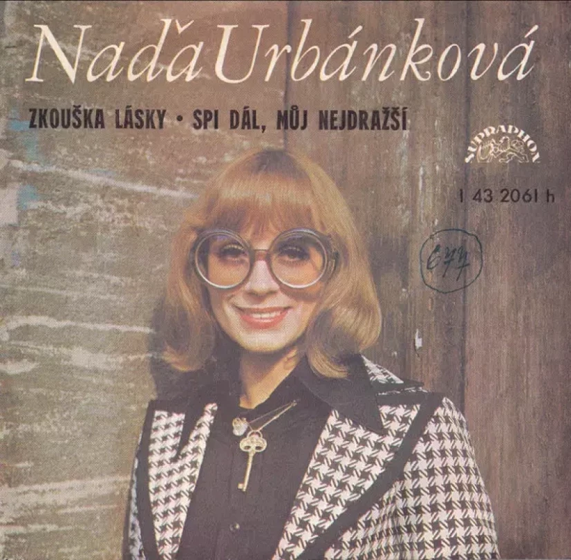Levně Zkouška Lásky • Spi Dál, Můj Nejdražší (Naďa Urbánková, 1977)