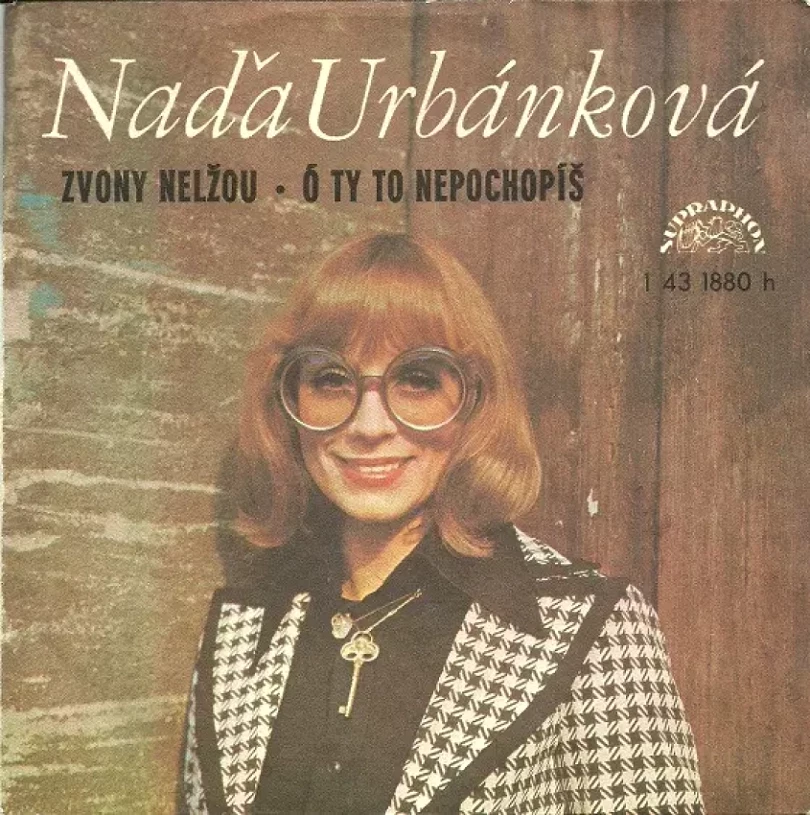 Levně Zvony Nelžou • Ó Ty To Nepochopíš (Naďa Urbánková, 1975)
