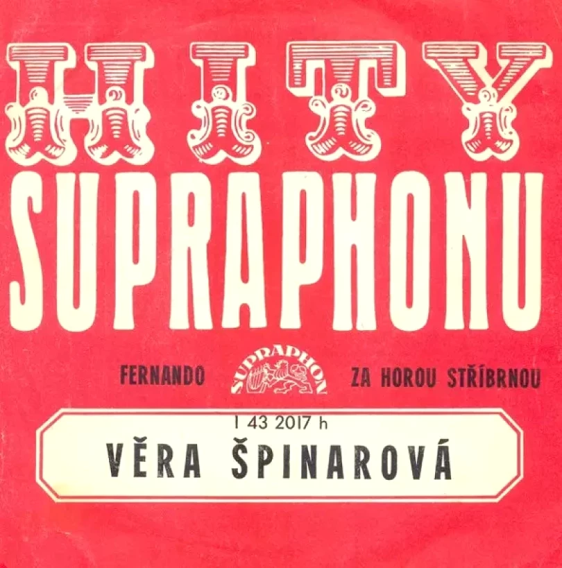 Fernando / Za Horou Stříbrnou (Věra Špinarová, 1976)