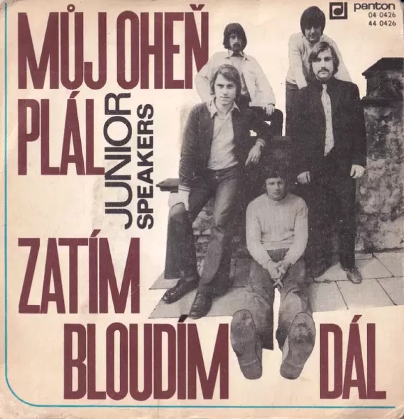 Levně Můj Oheň Plál / Zatím Bloudím Dál (Junior, 1972)