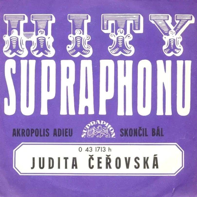Levně Akropolis Adieu / Skončil Bál (Judita Čeřovská, 1975)