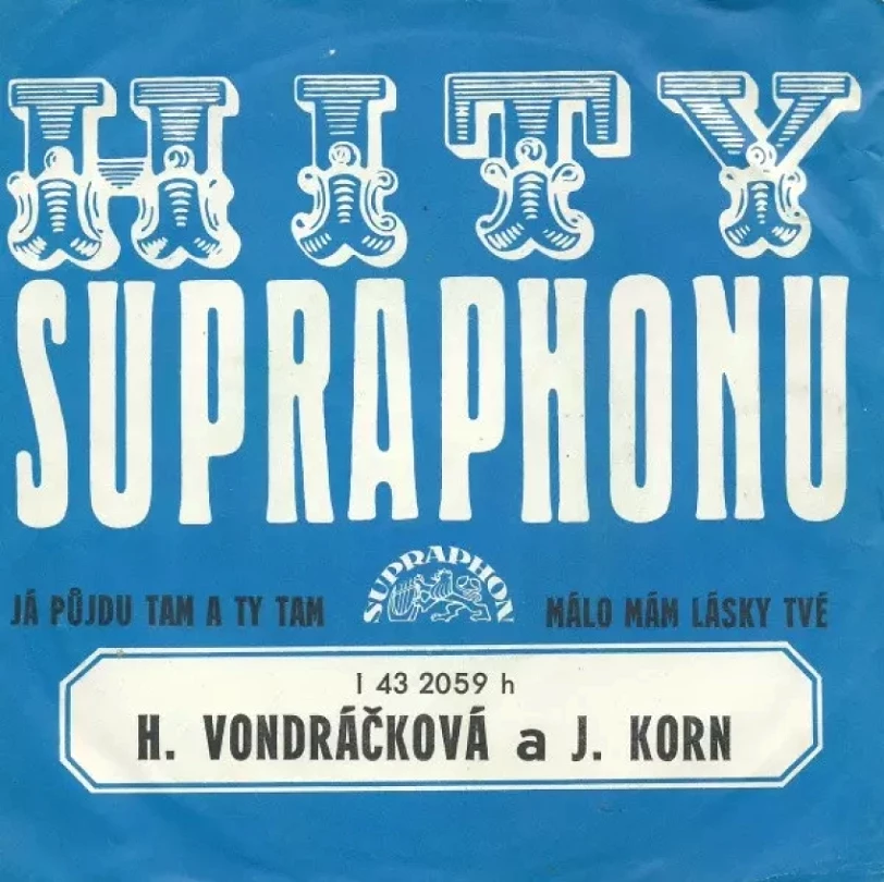 Levně Já Půjdu Tam A Ty Tam / Málo Mám Lásky Tvé (Helena Vondráčková, 1977)