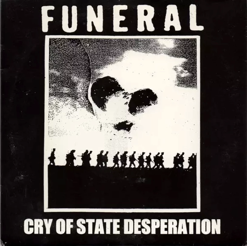 Levně Cry Of State Desperation (Funeral, 2003)