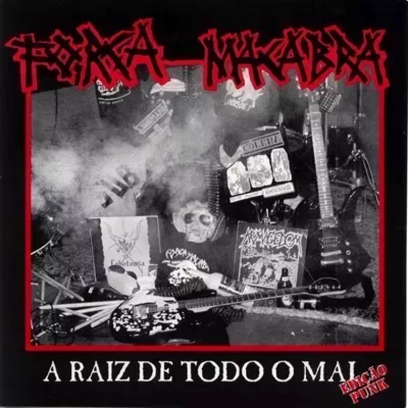 Levně A Raiz De Todo O Mal (Edição Punk) (Força Macabra, 2003)