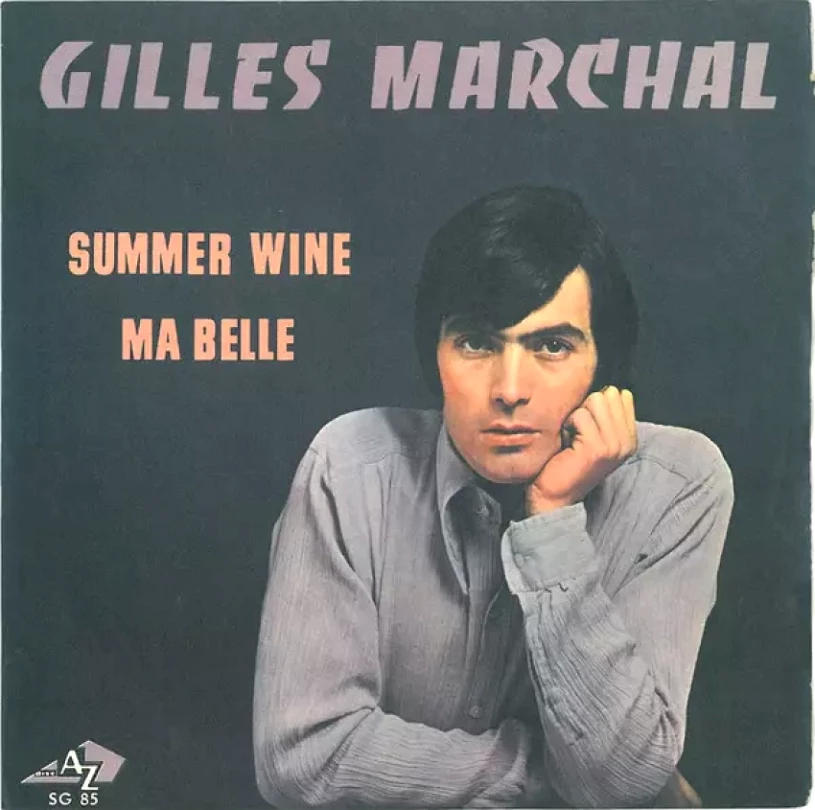 Levně Summer Wine / Ma Belle (Gilles Marchal, 1969)