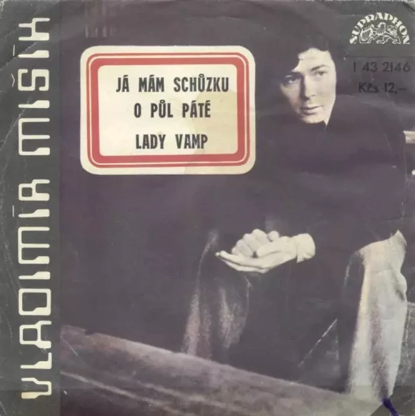 Levně Já Mám Schůzku O Půl Páté / Lady Vamp (Vladimír Mišík, 1978)
