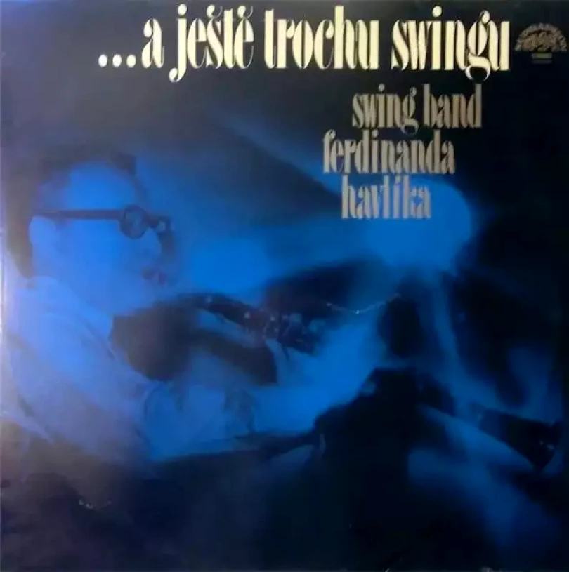 Levně ...A Ještě Trochu Swingu (Swing Band Ferdinanda Havlíka, 1981)