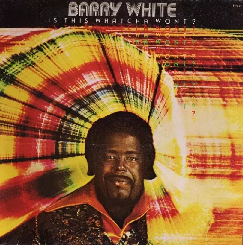 Levně Is This Whatcha Wont? (Barry White, 1976)