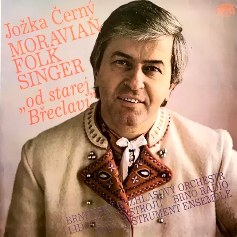 Levně Moravian Folk Singer („Od Starej Břeclavi“) (Jožka Černý, 1987)