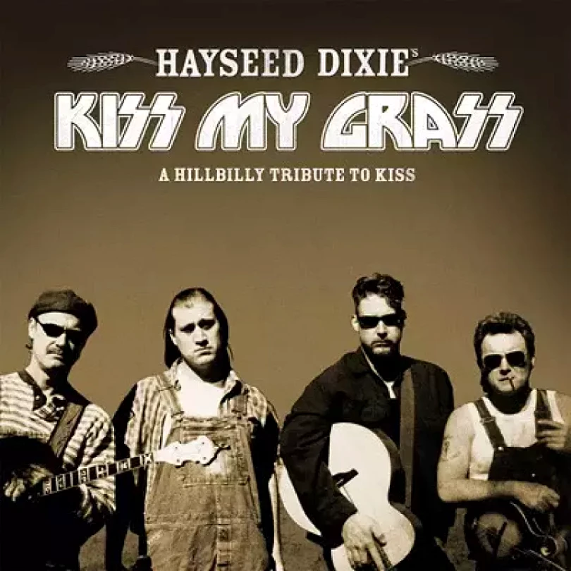 Levně Kiss My Grass (A Hillbilly Tribute To Kiss) CLR (Hayseed Dixie, 2013)