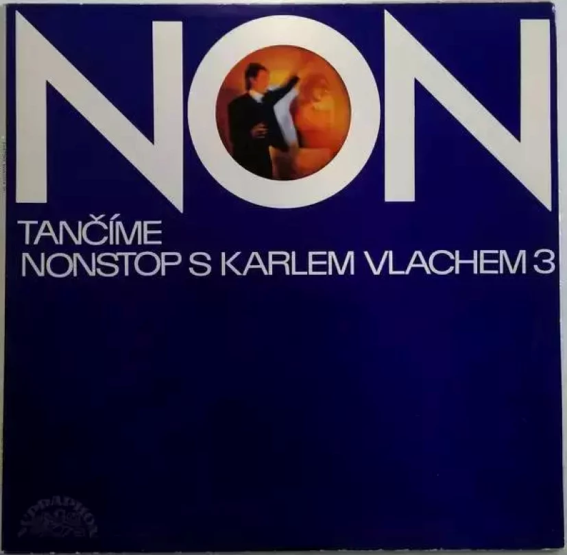 Levně Tančíme Nonstop S Karlem Vlachem 3 (Various, 1972)