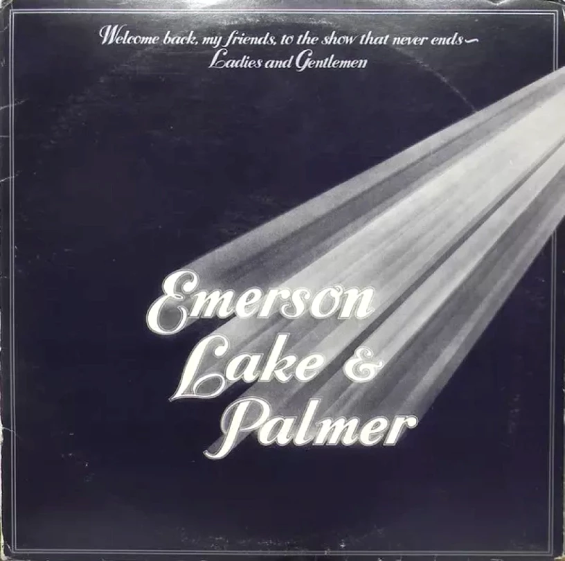 Levně Welcome Back My Friends To The Show That Never Ends - Ladies And Gentlemen (Lake & Palmer Emerson, 1974)