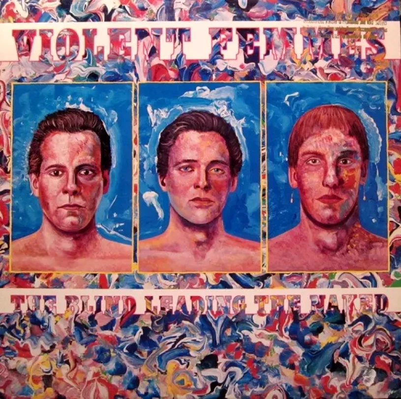 Levně The Blind Leading The Naked (Violent Femmes, 1986)