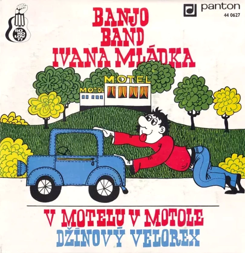 Levně V Motelu V Motole / Džínový Velorex (Banjo Band Ivana Mládka, 1977)
