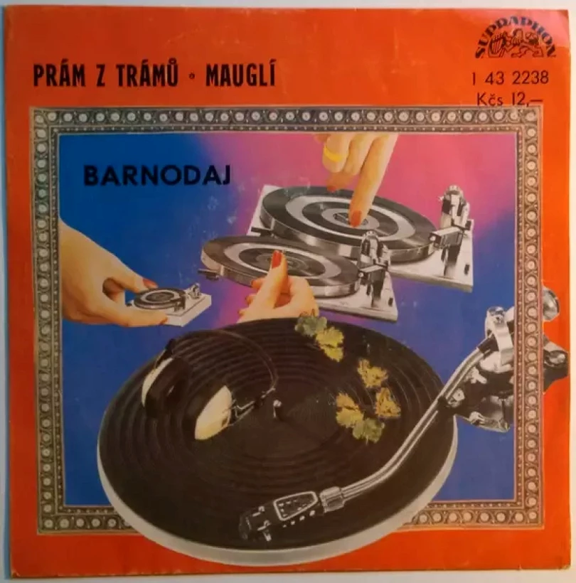 Levně Prám Z Trámů ● Mauglí (Barnodaj, 1978)