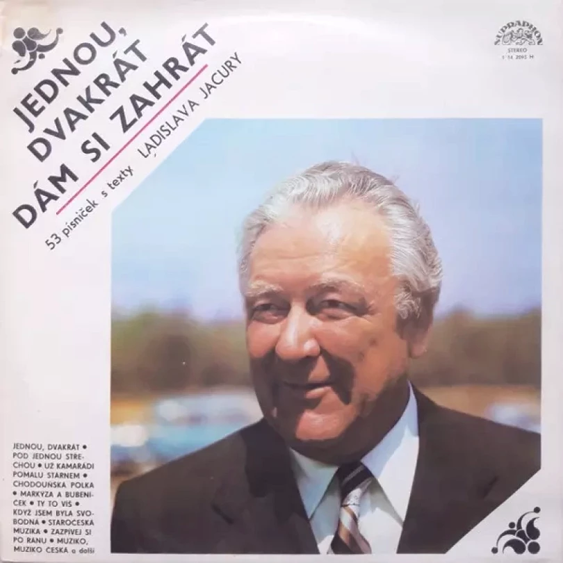 Levně Jednou, Dvakrát Dám Si Zahrát - 53 Písniček S Texty Ladislava Jacury (Dechová Hudba Supraphon, 1979)