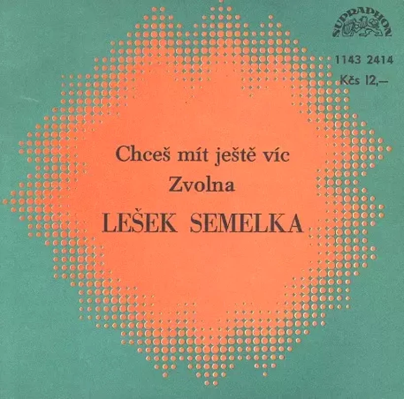 Levně Chceš Mít Ještě Víc / Zvolna (, 1980)