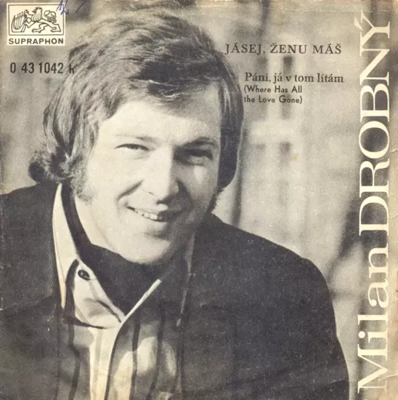 Levně Páni, Já V Tom Lítám / Jásej, Ženu Máš (, 1970)