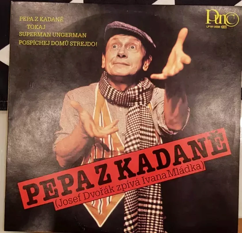 Levně Pepa Z Kadaně (Josef Dvořák Zpívá Ivana Mládka) (Josef Dvořák, 1991)