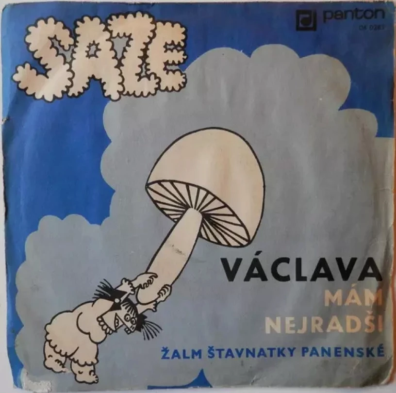 Levně Václava Mám Nejradši / Žalm Štavnatky Panenské (, 1971)