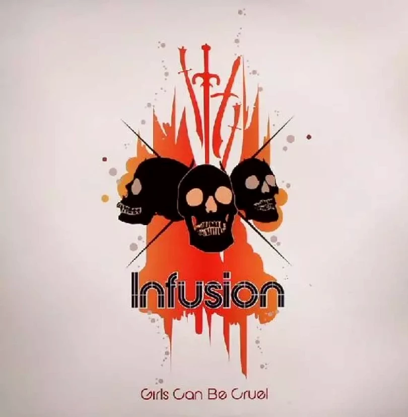 Levně Girls Can Be Cruel (Infusion, 2004)