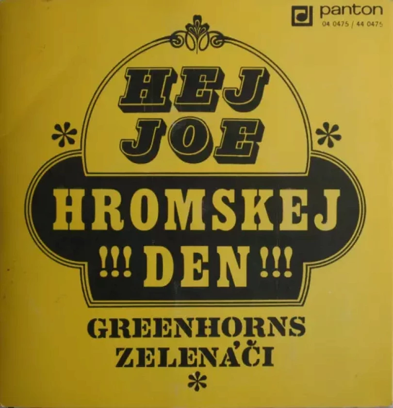 Levně Hej Joe / Hromskej Den (Greenhorns, 1973)