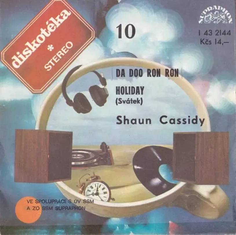 Levně Da Doo Ron Ron / Holiday (Svátek) (Shaun Cassidy, 1977)