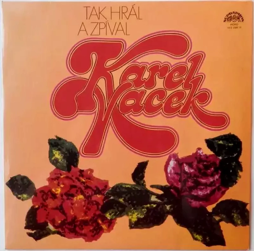 Levně Tak Hrál A Zpíval Karel Vacek (Karel Vacek, 1980)