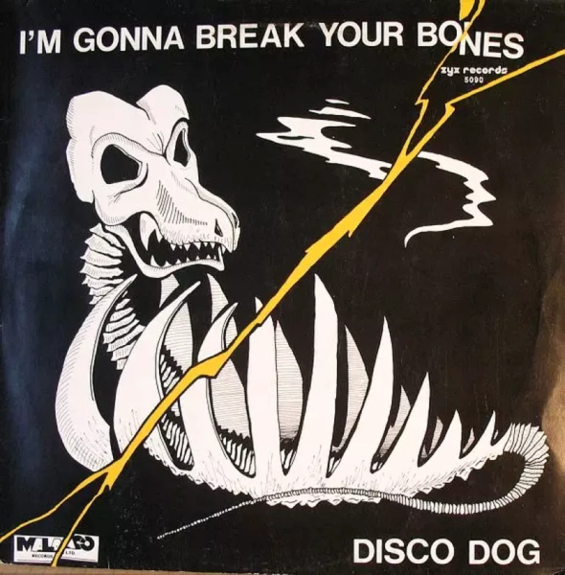 Levně I'm Gonna Break Your Bones (The Disco Dog, 1983)