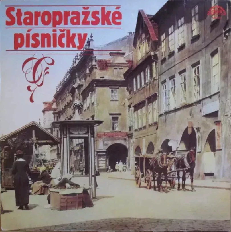 Levně Staropražské Písničky (Various, 1983)