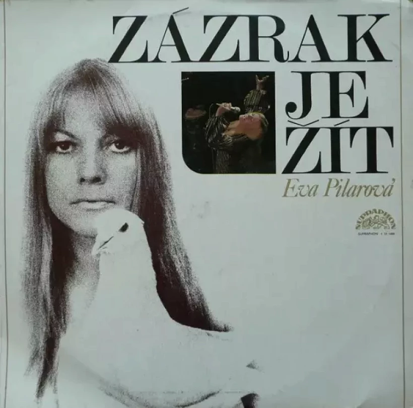 Levně Zázrak Je Žít (Eva Pilarová, 1974)