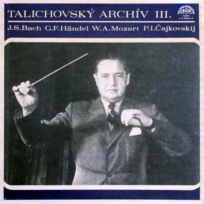 Levně Talichovský Archiv III. (4xLP + BOX + BOOKLET) (Wolfgang Amadeus Mozart, 1977)